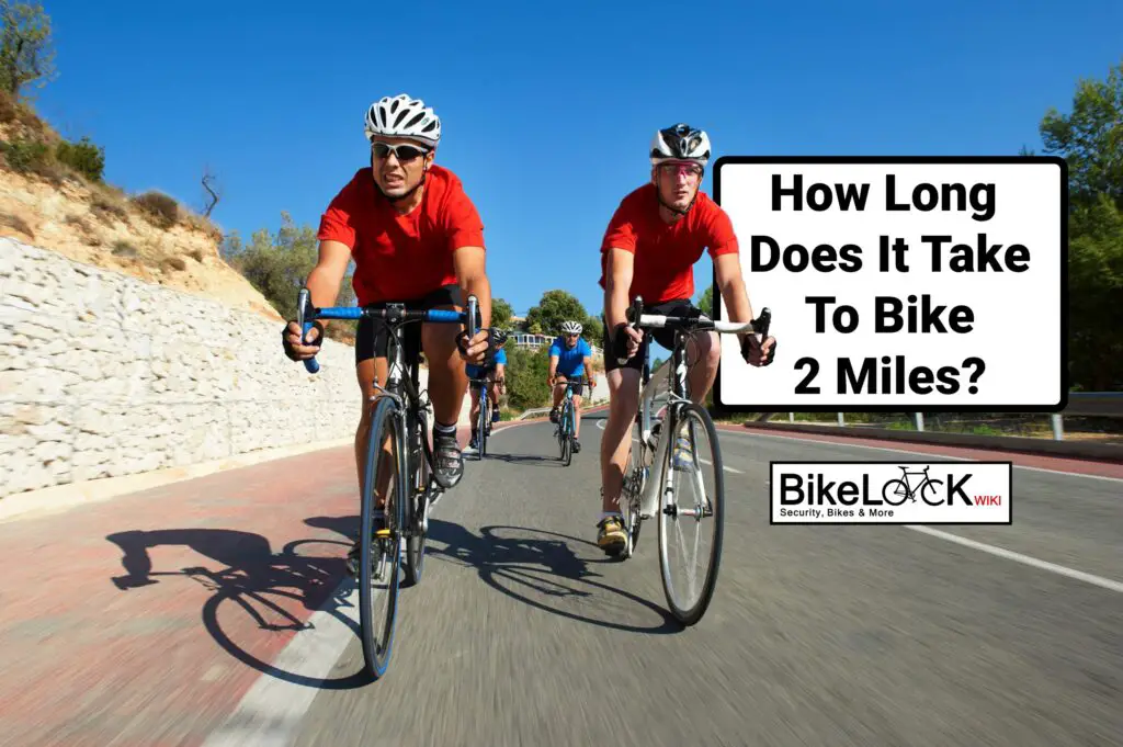 how long does it take to bike 2 miles